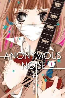 Anonymous Noise, Vol. 1 by Fukuyama, Ryoko