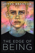 The Edge of Being by Brandon, James