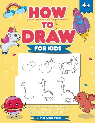 Drawing Book For Kids 365 Daily Things to Draw, Step by Step (Art