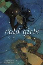 Cold Girls by Rae, Maxine