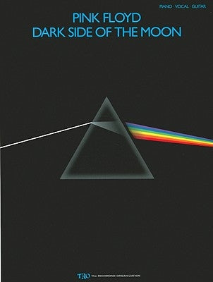 Pink Floyd - Dark Side of the Moon by Pink Floyd