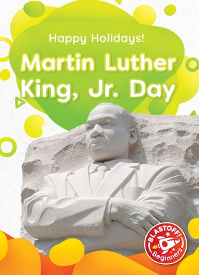 Martin Luther King, Jr. Day by Rathburn, Betsy