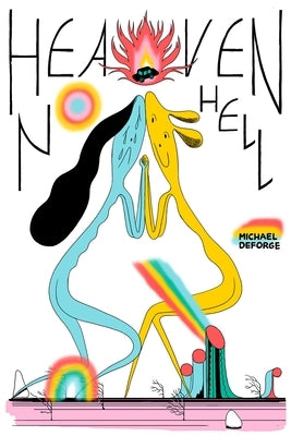 Heaven No Hell by Deforge, Michael