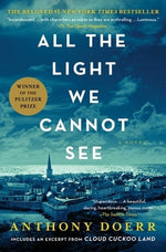 All the Light We Cannot See by Doerr, Anthony