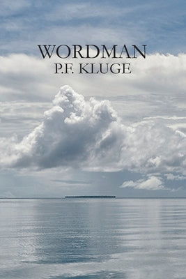 Wordman by Kluge, P. F.