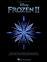 Frozen 2 Beginning Piano Solo Songbook: Music from the Motion Picture Soundtrack by Lopez, Robert