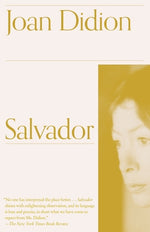 Salvador by Didion, Joan