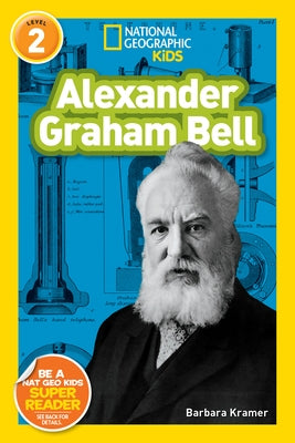 Alexander Graham Bell by Kramer, Barbara