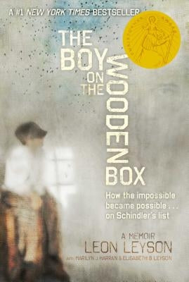 The Boy on the Wooden Box: How the Impossible Became Possible....on Schindler's List by Leyson, Leon