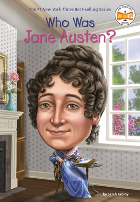 Who Was Jane Austen? by Fabiny, Sarah