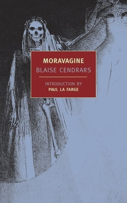 Moravagine by Cendrars, Blaise