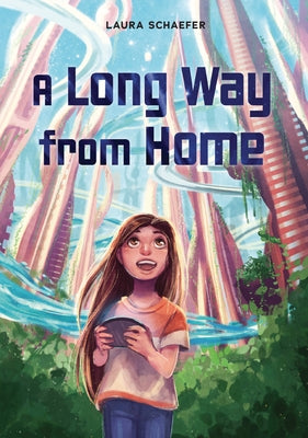 A Long Way from Home by Schaefer, Laura