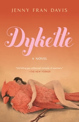 Dykette by Davis, Jenny Fran