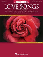 The Big Book of Love Songs by Hal Leonard Corp