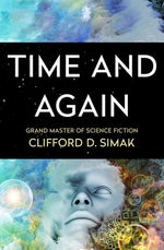 Time and Again by Simak, Clifford D.