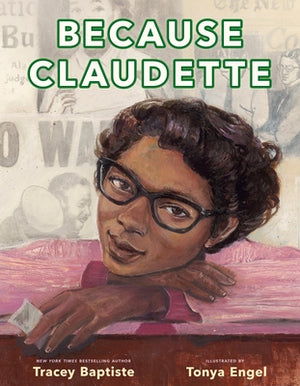 Because Claudette by Baptiste, Tracey