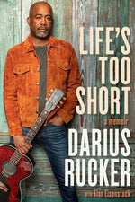 Life's Too Short: A Memoir by Rucker, Darius