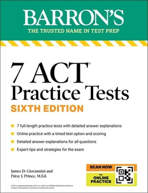 7 ACT Practice Tests, Sixth Edition by Prince, Patsy J.