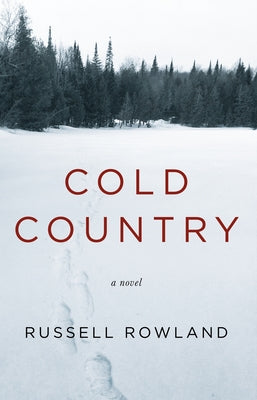 Cold Country by Rowland, Russell