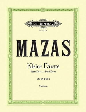 12 Little Duets Op. 38 for 2 Violins: Nos. 1-6 (Set of Parts) by Mazas, Jacques F&#233;r&#233;ol