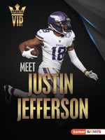 Meet Justin Jefferson: Minnesota Vikings Superstar by Smith, Elliott