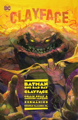 Batman: One Bad Day: Clayface by Kelly, Collin