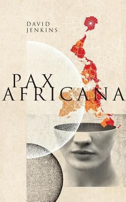 Pax Africana by Jenkins, David A.