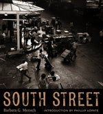 South Street by Mensch, Barbara