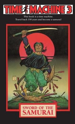 Time Machine 3: Sword of the Samurai by Reaves, Michael