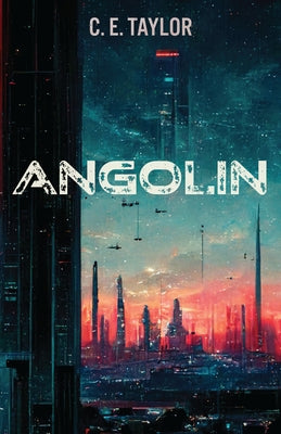 Angolin by Taylor, C. E.