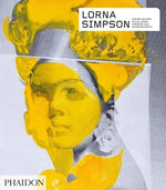 Lorna Simpson: Revised & Expanded Edition by Golden, Thelma