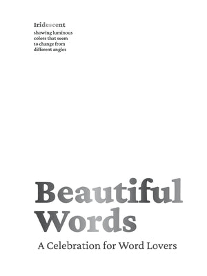 Beautiful Words: A Celebration for Word Lovers by Cider Mill Press