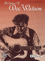 The Guitar of Doc Watson: Authentic Guitar Tab by Watson, Doc