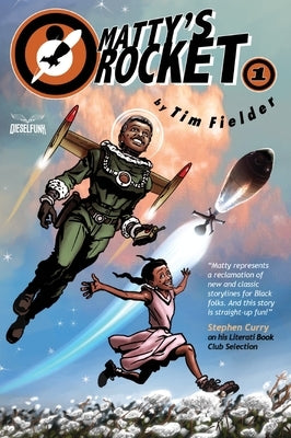 Matty's Rocket Book One by Fielder, Tim