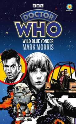 Doctor Who: Wild Blue Yonder (Target Collection) by Morris, Mark