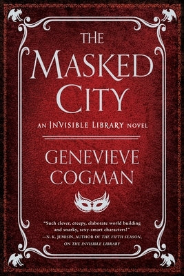 The Masked City by Cogman, Genevieve