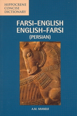 Farsi-English/English-Farsi Concise Dictionary by Miandji, Anooshirvan