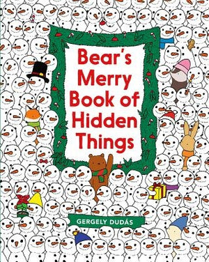 Bear's Merry Book of Hidden Things: Christmas Seek-And-Find: A Christmas Holiday Book for Kids by Dud&#225;s, Gergely