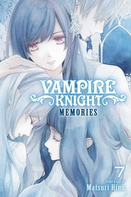 Vampire Knight: Memories, Vol. 7 by Hino, Matsuri