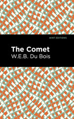 The Comet by Du Bois, W. E. B.