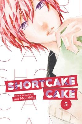 Shortcake Cake, Vol. 3 by Morishita, Suu