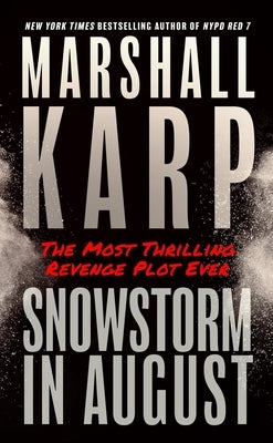 Snowstorm in August by Karp, Marshall