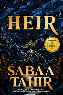 Heir (a Good Morning America YA Book Club Pick) by Tahir, Sabaa