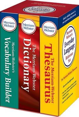 Merriam-Webster's Everyday Language Reference Set: Includes: The Merriam-Webster Dictionary, the Merriam-Webster Thesaurus, and the Merriam-Webster Vo by Merriam-Webster