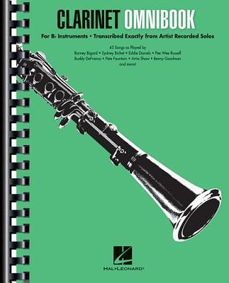 Clarinet Omnibook for B-Flat Instruments: Transcribed Exactly from Artist Recorded Solos by Hal Leonard Corp