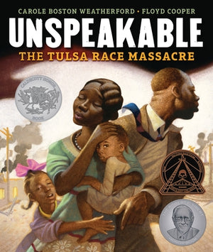 Unspeakable: The Tulsa Race Massacre by Weatherford, Carole Boston