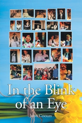 In the Blink of an Eye: Marjorie's Story by Cooley, Judy