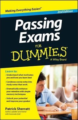 Passing Exams for Dummies by Sherratt, Patrick