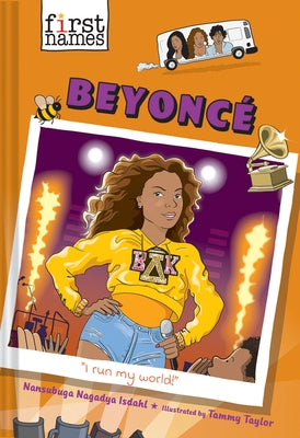 Beyoncé (the First Names Series) by Isdahl, Nansubuga Nagadya