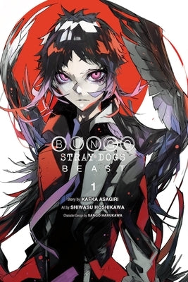 Bungo Stray Dogs: Beast, Vol. 1 by Asagiri, Kafka